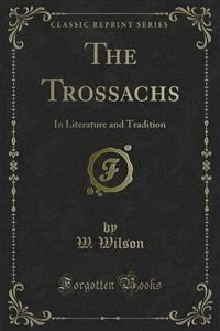 The Trossachs - W. Wilson - E-Book