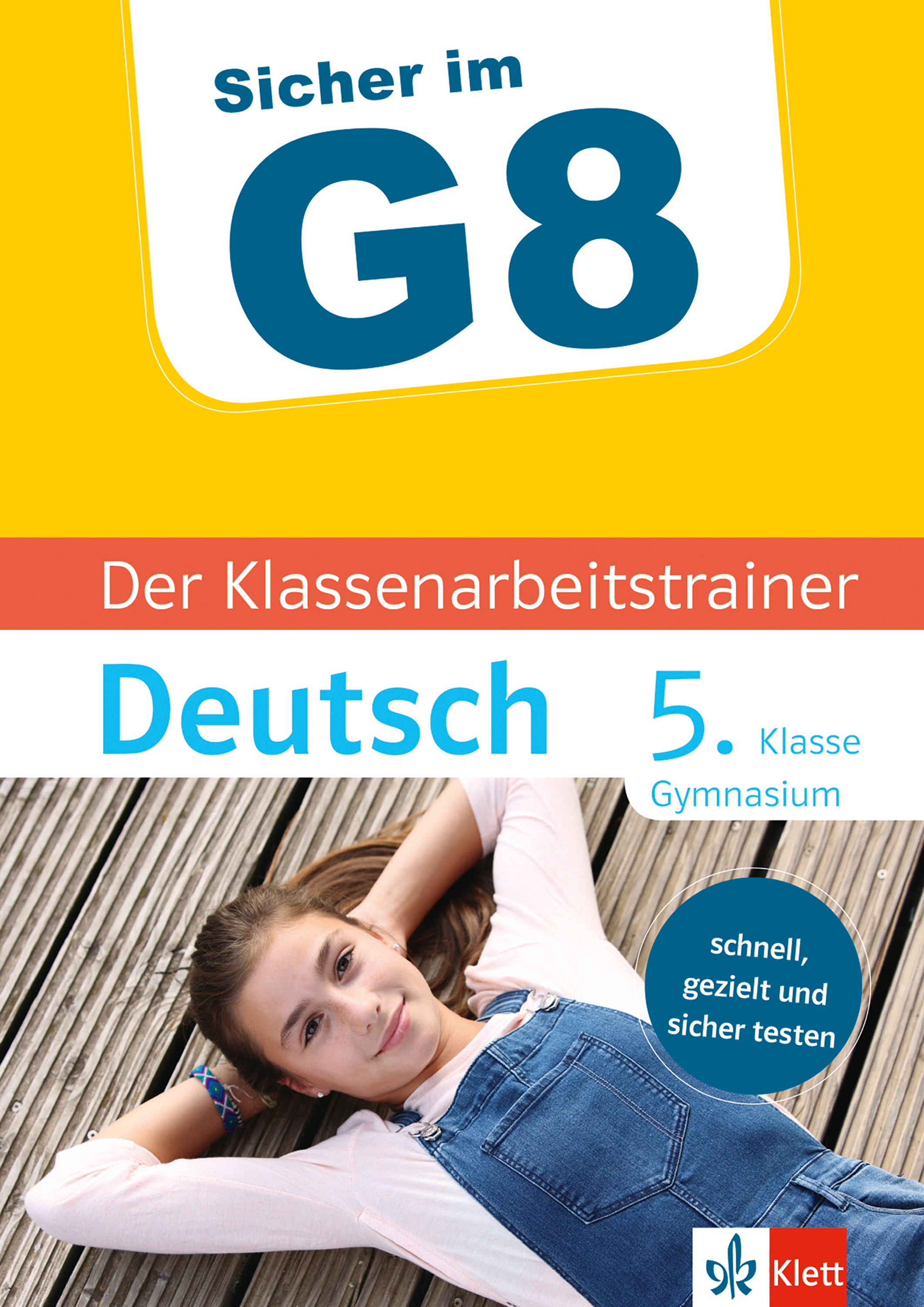 Klett Sicher im G8 Der Klassenarbeitstrainer Deutsch 5. Klasse - Wolf Dieter Hellberg - E-Book
