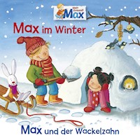 10: Max im Winter / Max und der Wackelzahn - Christian Tielmann - Hörbuch