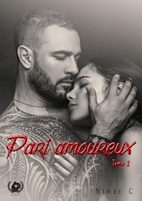 Pari amoureux - Tome 2 - Ninie C. - E-Book