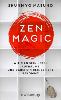 ZEN MAGIC - Shunmyo Masuno - E-Book