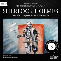 Sherlock Holmes und der japanische Gesandte (Die neuen Abenteuer, Folge 3) - Sir Arthur Conan Doyle - Hörbuch