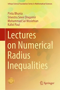Lectures on Numerical Radius Inequalities - Pintu Bhunia - E-Book