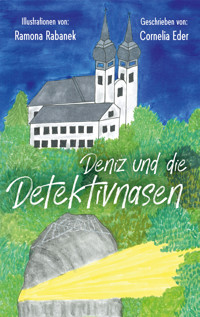 Deniz und die Detektivnasen - Cornelia Eder - E-Book