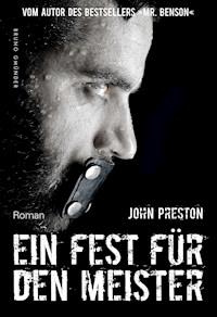 Ein Fest für den Meister - John Preston - E-Book