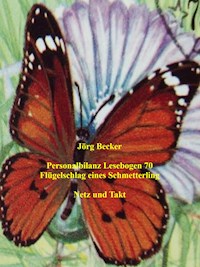 Personalbilanz Lesebogen 70 Flügelschlag eines Schmetterling - Jörg Becker - E-Book