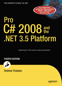 Pro C# 2008 and the .NET 3.5 Platform - ANDREW TROELSEN - E-Book