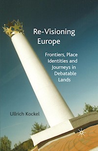 Re-Visioning Europe - U. Kockel - E-Book