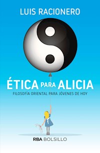Ética para Alicia - Luis Racionero - E-Book