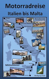 Motorradreise Italien bis Malta - Wolfgang Pade - E-Book