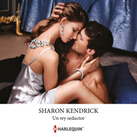 Un rey seductor - Sharon Kendrick - Hörbuch