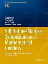 VIII Hotine-Marussi Symposium on Mathematical Geodesy -  - E-Book