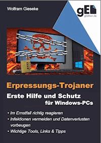 Erpressungs-Trojaner - Wolfram Gieseke - E-Book