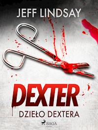 Dzieło Dextera - Jeff Lindsay - E-Book