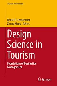 Design Science in Tourism -  - E-Book