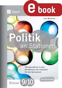 Politik an Stationen 9-10 Gymnasium - Sven Weinhold - E-Book