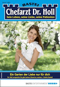 Chefarzt Dr. Holl 1883 - Katrin Kastell - E-Book