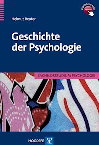 Geschichte der Psychologie - Helmut Reuter - E-Book