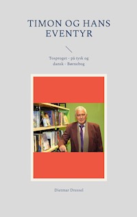 Timon og hans eventyr - Dietmar Dressel - E-Book