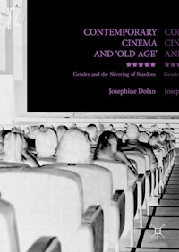 Contemporary Cinema and 'Old Age' - Josephine Dolan - E-Book