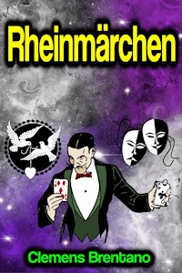Rheinmärchen - Clemens Brentano - E-Book + Hörbuch