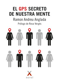 El GPS secreto de nuestra mente - Ramon Andreu Anglada - E-Book