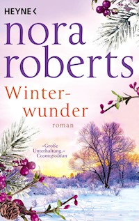 Winterwunder - Nora Roberts - E-Book