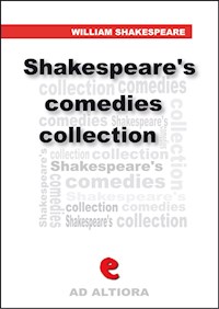 Shakespeare's Comedies Collection - William Shakespeare - E-Book