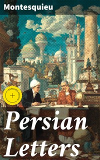 Persian Letters - Montesquieu - E-Book