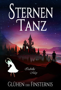 Glühen der Finsternis - Isabella Mey - E-Book