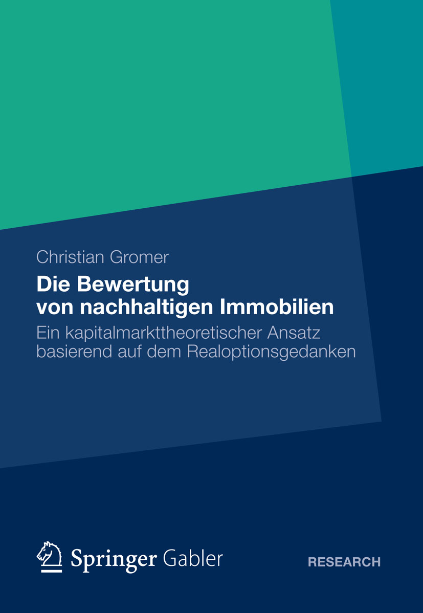 Die Bewertung von nachhaltigen Immobilien - Christian Gromer - E-Book