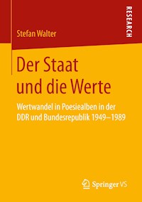 Der Staat und die Werte - Stefan Walter - E-Book