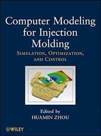 Computer Modeling for Injection Molding -  - E-Book