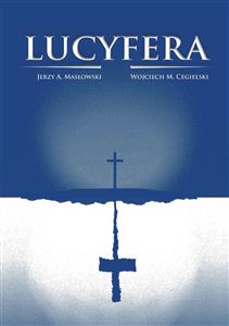 Lucyfera - Jerzy Andrzej Masłowski - E-Book