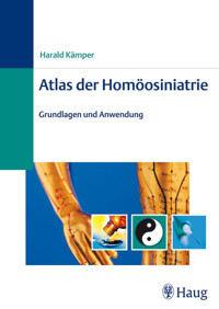 Atlas der Homöosiniatrie - Harald Kämper - E-Book