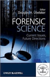 Forensic Science - Douglas H. Ubelaker - E-Book