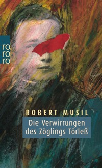 Die Verwirrungen des Zöglings Törleß - Musil Robert - E-Book + Hörbuch