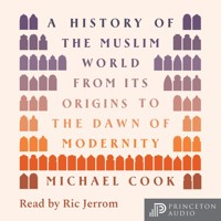 A History of the Muslim World - Michael A. Cook - Hörbuch