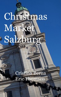 Christmas Market Salzburg - Cristina Berna - E-Book