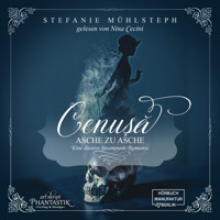 Cenusa - Asche zu Asche - Eine düstere Steampunk-Romanze (ungekürzt) - Stefanie Mühlsteph - Hörbuch