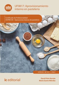 Aprovisionamiento interno en pastelería. HOTR0109 - David Polo Hernán - E-Book