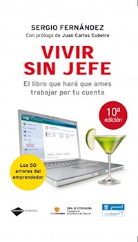 Vivir sin jefe - Sergio Fernández - E-Book