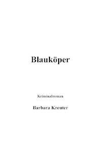 Blauköper - Barbara Kreuter - E-Book