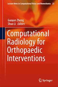Computational Radiology for Orthopaedic Interventions -  - E-Book