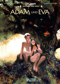 Mythen der Welt: Adam und Eva - Luc Ferry - E-Book
