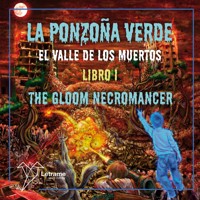 La Ponzoña Verde - Manuel Lombardo Martínez - Hörbuch