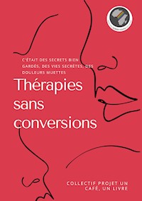 Thérapies sans conversion - Collectif auteurs - E-Book