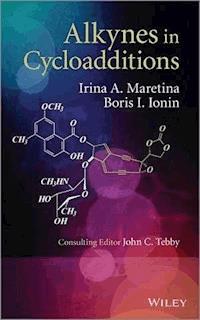Alkynes in Cycloadditions - Irina A. Maretina - E-Book