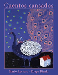 Cuentos cansados - Mario Levrero - E-Book