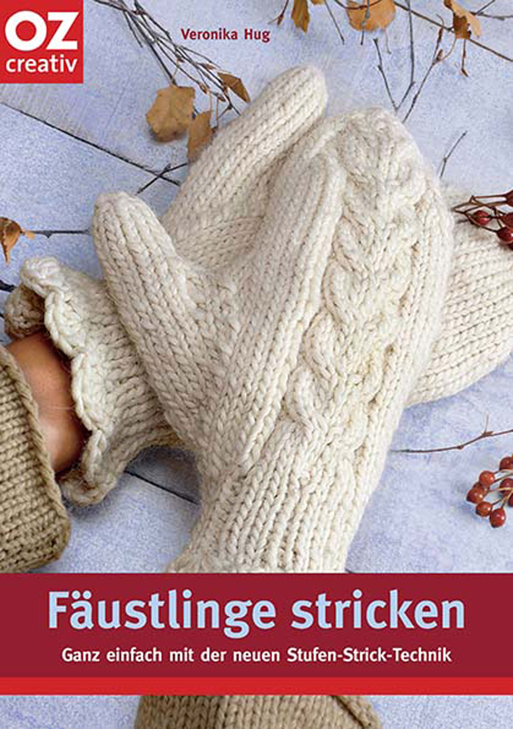 Fäustlinge Stricken - Veronika Hug - E-Book